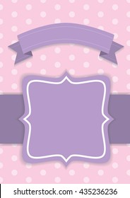 Cute pastel card in lavender and pink color with ribbon, dots background for design your cards, vector