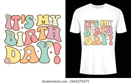 Cute pastel retro birthday design perfect for a t-shirt or party invite. Features whimsical font and flower accents. Ideal for celebrations