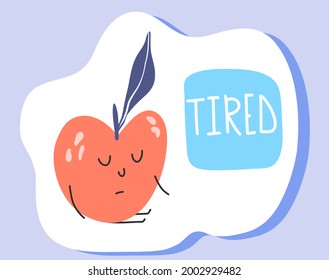 Cute peach mascot in flat style. Fruit emoji. Trendy vector sticker with lettering. Hand drawn illustration for poster, stationery and t-shirt design. Tired food cartoon character. Inscription: tired