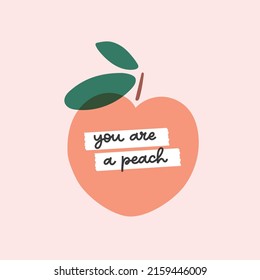 Cute peaches illustration with lettering quote "you are a peach". Thank you card design. Vector illustration