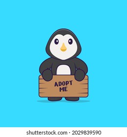 Cute penguin holding a poster Adopt me. Animal cartoon concept isolated. Can used for t-shirt, greeting card, invitation card or mascot.