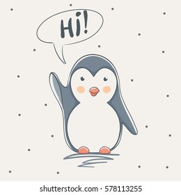 cute penguin says Hi.Childish cartoon design for kid t-shirts,dress or greeting cards.