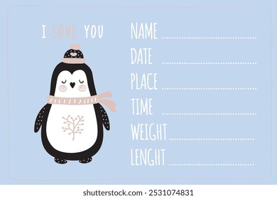 Lindo pingüino en estilo escandinavo. Tarjeta de animal salvaje divertido. Página de Plantilla para un bebé recién nacido de estatura, peso y otros. Tarjeta de la ducha del bebé. Ilustración vectorial Doodle