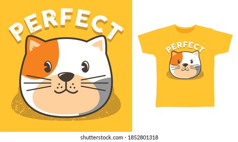 Cute perfect cat design vector illustration t-shirt design and others uses.