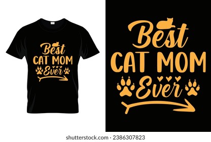 Cute Pet Tee Best Cat Mom Ever Funny Cat T-Shirt