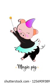 Cute pig ballerina cartoon character with magic wand. Funny pig hand drawn illustration. Chinese symbol of 2019.