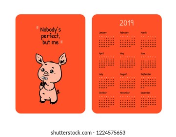 Cute pig cartoon character. "Nobody’s perfect, but me" - inspirational quote, motivation. Vector illustration for prints, posters, calendars, t-shorts and postcards.