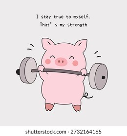 Niedliches Schwein doodle handgezeichnete Illustration mit Zitat. Bezauberndes Ferkel Vektor einzelne Cartoon Stil Hebe Gewicht mit Zitaten für Poster, Design