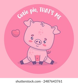 Cute pig on pink background. Vector illustration. Romantic card with funny cartoon kawaii animal character.  Kids collection