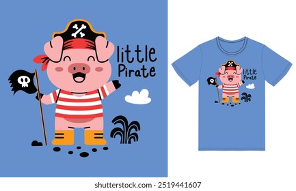 Cute pig pirate illustration with tshirt design premium vector the Concept of Isolated Technology. Flat Cartoon Style Suitable for Landing Web Pages,T shirt, Flyers, Stickers