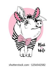 Cute Pig in a in a striped zebra costume with a bow tie. Black or white - lettering quote. Humor card, poster, t-shirt composition, hand drawn style print. Vector illustration.