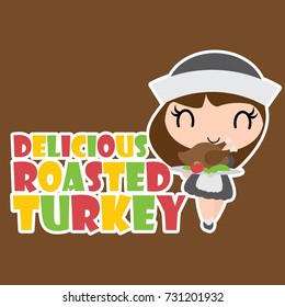 Cute pilgrim girl brings roasted turkey vector cartoon illustration for happy thanksgiving's day card design, wallpaper and kid t-shirt design