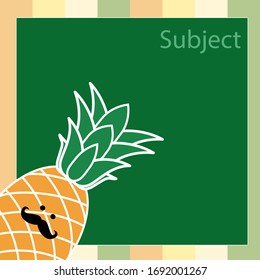 Cute pineapple on green board for memo note sticker concept. Cawii Pineapple character for summer tropical stickers design. Vector illustration