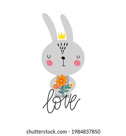 Cute pink bunny, golden crown. Holding a bouquet of flowers. Lettering Love. Perfect for postcards, decor, or applying to a T-shirt