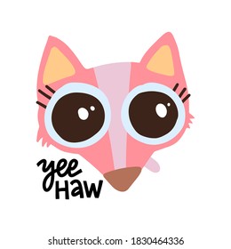 Cute pink fix with big eyes on white backdrop. Hand drawn decorative vector lettering - yeehaw. Kids print for posters, postcards, t-shirt design