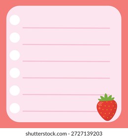 Cute pink notepad paper with strawberry illustration and cute border. Suitable for to do list, check list, memo, sticky note, planner, write, diary, book,stationary, notepad for task planning and study