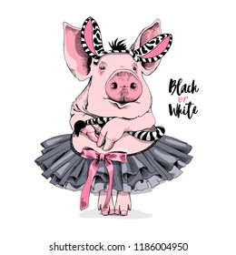 Cute pink Pig in a ballerina tutu with a bow and in a zebra mask. Black or white - lettering quote. Humor card, poster, t-shirt composition, hand drawn style print. Vector illustration.