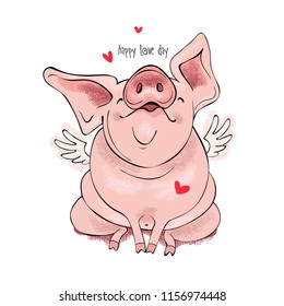 Cute pink Pig with a wings and hearts. Happy love day - lettering quote. Comic Card of a Valentine's Day, poster, t-shirt composition, hand drawn style print. Vector illustration.