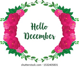 Cute pink rose wreath frame, for design of text hello december. Vector
