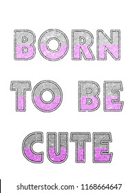 cute pink slogan