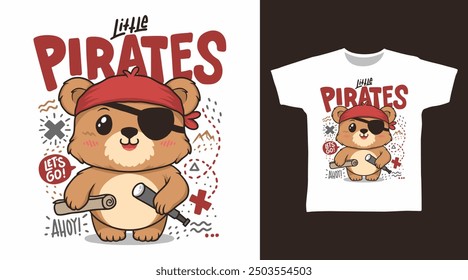 Cute Pirate Bear Vector Illustration T shirt Designs.