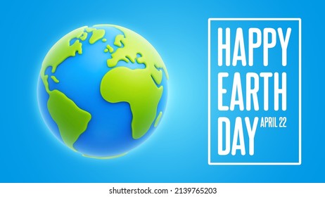 Cute planet Earth on blue background. Happy Earth Day conceptual background. International Mother Earth Day banner or poster. Cartoon style 3d vector illustration