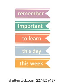 Cute planner design. Decorative stickers for schedule or weekly planner. Bright flags with inscriptions reminding of tasks and goals. Cartoon flat vector collection isolated on white background