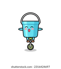 The cute plastic bucket character is riding a circus bike , cute style design for t shirt, sticker, logo element