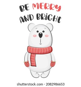 Cute polar bear with quote Merry and Bright. Vector illustration.