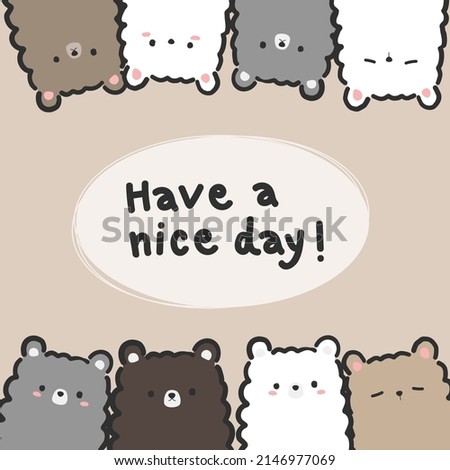 Cute polar and teddy bear have a nice day cartoon card illustration