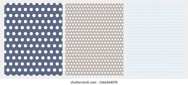 Cute Polka Dots Seamless Vector Pattern. White Dots isloated on a Grey and Light Blue Background. Light Blue Dots on a White. Simple Pastel Color Geometric Repeatable Design. Set of 3 Dotted Layouts.