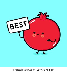 Cute Pomegranate fruit with poster best. Vector hand drawn cartoon kawaii character illustration icon. Isolated on blue background. Pomegranate fruit think concept