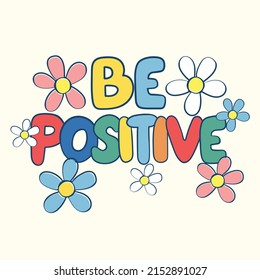 Cute Positive Slogan Typography Daisy Flowers Stock Vector (Royalty ...