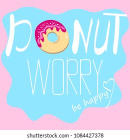 Cute postcard. Don't worry, be Happy.