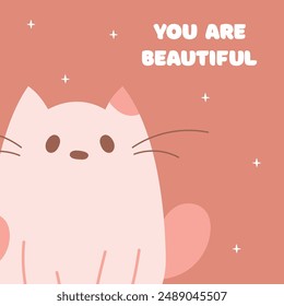 Cute postcard with kawaii animal pink cat,feline,kitty.You are beautiful congratulations card.Vector cartoon illustration.Birthday, party holiday card.Dark salmon background.