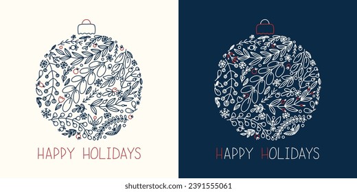 Cute postcard for winter holidays. Hand drawn greeting card for Christmas and New Year. Plant elements, Christmas tree toy, Happy holidays inscription! Two cover versions.