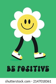 Cute poster 70s style with motivation phrase. Vector illustration.