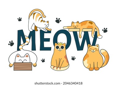 Cute poster with cats. Modern print for children clothing. Fluffy kittens say meow. Design element for printing on fabric. Cartoon colorful flat vector illustration isolated on white background