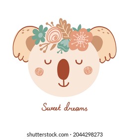 Cute poster with face wild koala and flowers in flat style for kids. Lettering Sweet dreams. Illustration with animal in pastel colors. Print for children clothing and textiles. Vector