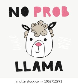 Cute poster with hand drawn funny lama. No prob llama motivational  quote. Vector illustration for card, print on clothes.