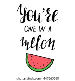 Cute poster or print with lettering and watermelon