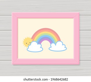 Cute poster with rainbow for nursery in frame on wall. Cartoon flat style. Vector illustration