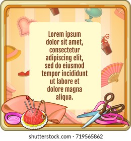 Cute poster with sample text with objects for needlework. Vector cartoon close-up illustration.