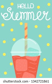 Cute poster of summertime. Vector design concept for summer. Watermelon smoothie. Hello summer.