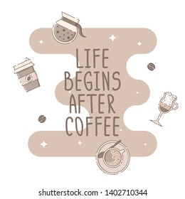 Cute poster template with a cup of coffee to go, pot, mug, glass and hand drawn lettering. Sparkling stars, coffee beans and brown blob in the background. Flat linear style illustration. Vector.