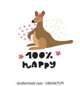 Cute premade vector card. Hand lettering quote - 100%  Happy - with different illustrations around. Positive  poster for your designs:t-shirts,bags,posters,merch. nursery, fabric.