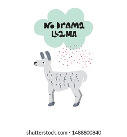 Cute premade vector card. Hand lettering quote -No Drama Llama - with  illustration of animal. Positive  poster for your designs:t-shirts,bags,posters,merch. nursery, fabric.