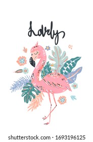 Cute premade vector card. Hand lettering quote. Positive poster for your designs t-shirts, bags, posters, merch, nursery, fabric.Cute vector posters for nursery with flamingo and phrases drawn