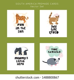 Cute premade vector cards set. Hand lettering quotes bundle with animals of South America illustrations. Positive  poster for your designs:t-shirts,bags,posters,merch. nursery, fabric.