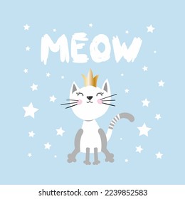 Cute princess cat with a glitter crown and inscription Meow on blue background